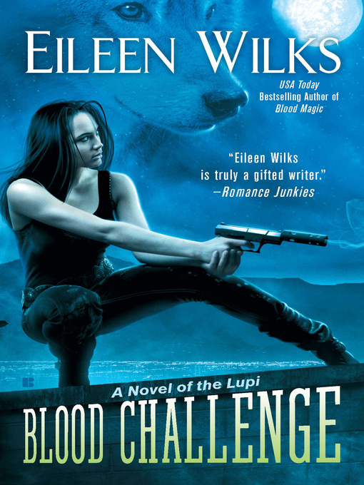 Title details for Blood Challenge by Eileen Wilks - Wait list